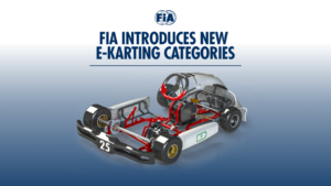 FIA introduces new E-Karting categories.